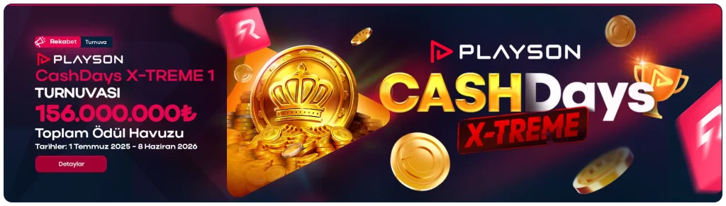 Rekabet Playson CashDays X-TREME 1 Turnuvası